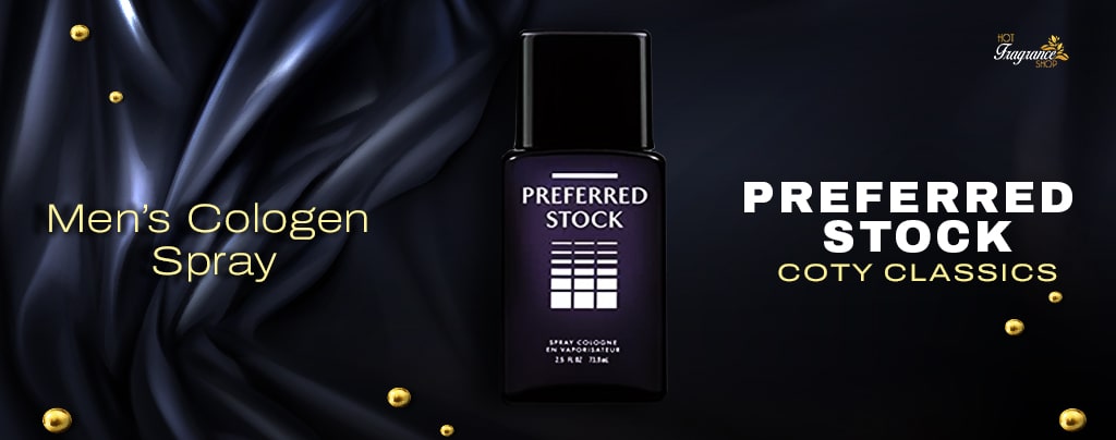 Best Preferred Stock Cologne Spray For Men - Top 5 Best Men's Cologne Spray of all time